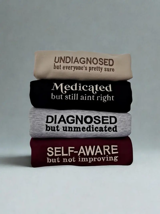 Best Friend Embroidered Sweatshirt Set | Undiagnosed & Medicated Matching Hoodie, Funny Bestie T-Shirt, Sarcastic Gift